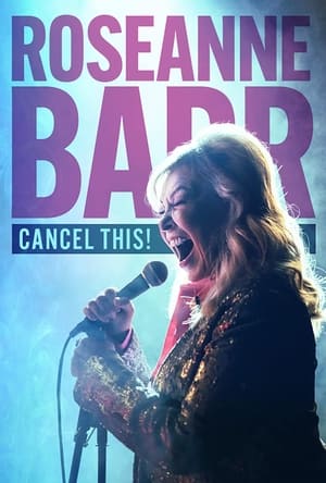 Poster Roseanne Barr: Cancel This! 2023