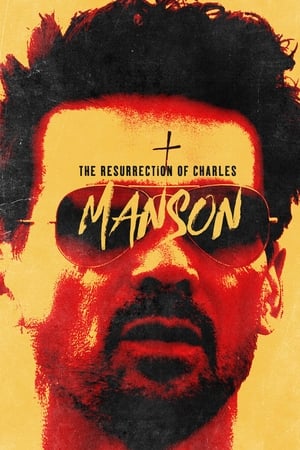 Poster The Resurrection of Charles Manson 2023