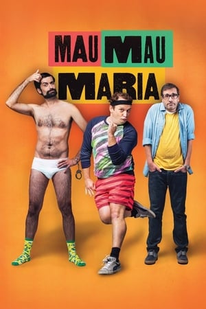 Poster Mau Mau Maria 2014