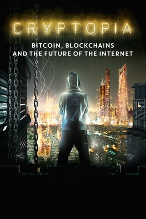 Poster Cryptopia: Bitcoin, Blockchains & the Future of the Internet 2020