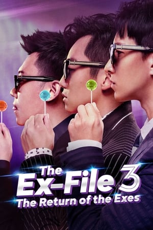 Poster The Ex-File 3: The Return of the Exes 2017