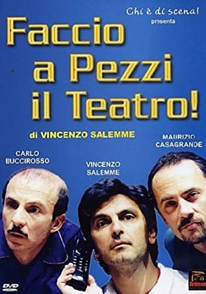 Poster Faccio a pezzi il teatro! 2001