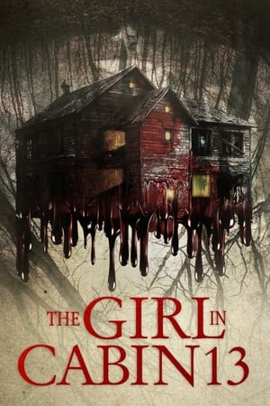 Poster The Girl in Cabin 13: A Psychological Horror 2021