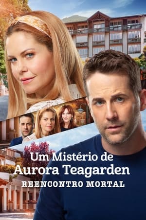 Image Aurora Teagarden Mysteries: Reunited and It Feels So Deadly
