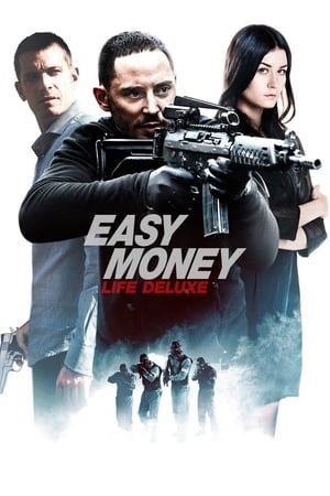 Poster Easy Money III: Life Deluxe 2013