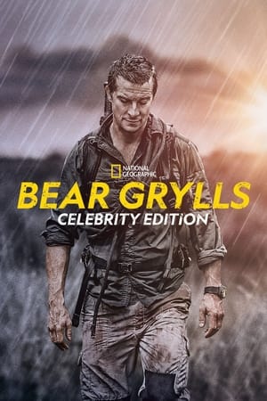 Poster Bear Grylls: Celebrity Edition Stagione 6 Episodio 7 2021