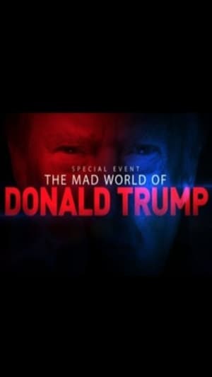 Image The Mad World of Donald Trump