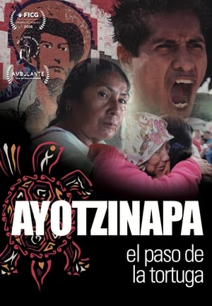 Poster Ayotzinapa, el Paso de la Tortuga 2018
