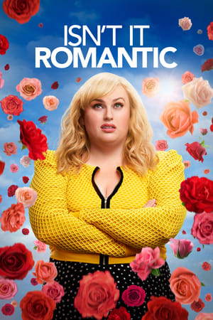 Poster Isn't It Romantic 2019