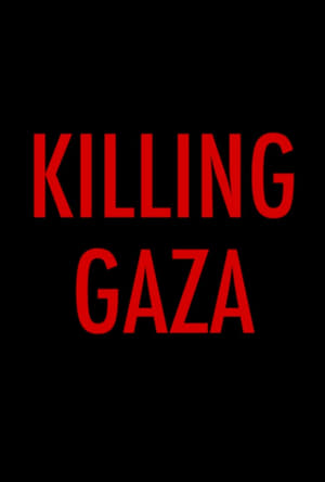 Poster Killing Gaza 2018
