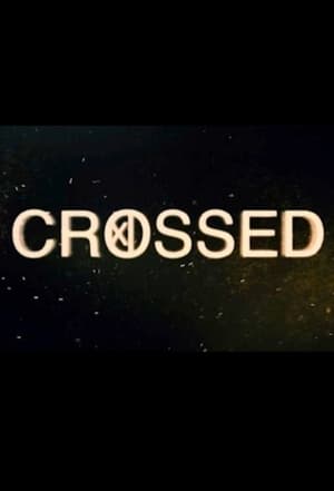 Poster Crossed Season 1 Episode 15 2013