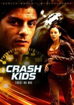 Poster Crash Kids: Trust No One 2007