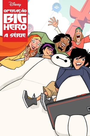 Poster Big Hero 6 The Series Temporada 3 Episódio 16 2021