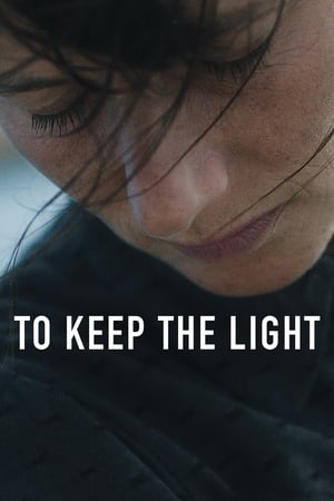 Poster To Keep the Light 2016