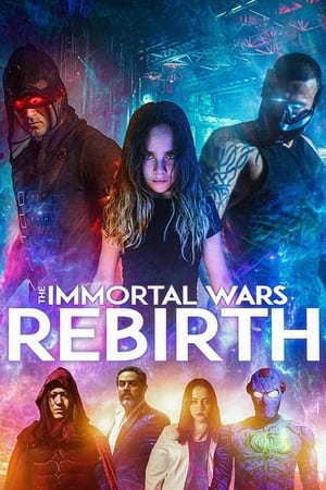 Poster The Immortal Wars: Rebirth 2021