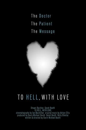 Poster To Hell, with Love 2013