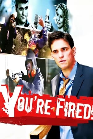 Poster You're Fired! 2004