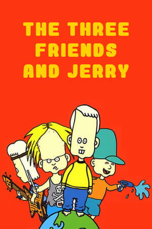 Poster The Three Friends and Jerry 1999