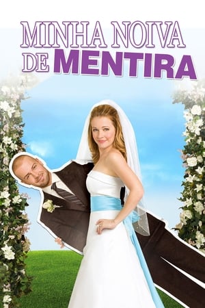 Poster Minha Noiva de Mentira 2009