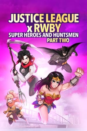 Poster Justice League x RWBY: Super Heroes & Huntsmen, Part Two 2023