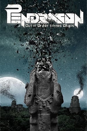 Poster Pendragon - Out Of Order Comes Chaos 2012