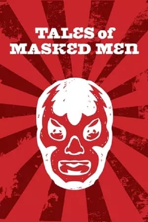 Poster Tales of Masked Men 2012
