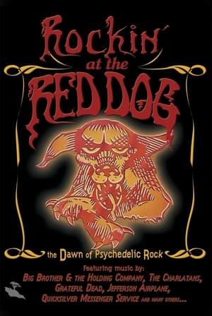 Image Rockin' at the Red Dog: The Dawn of Psychedelic Rock