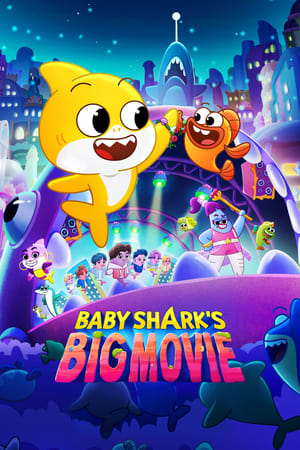 Poster Baby Shark's Big Movie! 2024