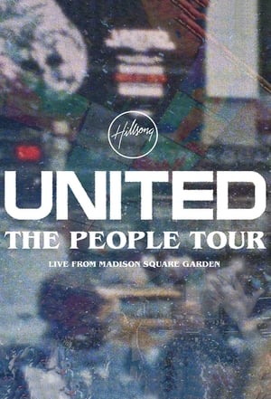 Poster Hillsong UNITED: The People Tour (Live from Madison Square Garden) 2021