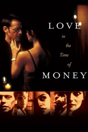 Poster Love in the Time of Money 2002