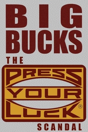 Poster Big Bucks: The Press Your Luck Scandal 2003
