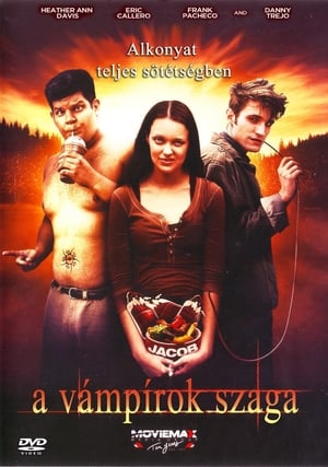 Poster A vámpírok szaga: Alkonyat teljes sötétségben 2012