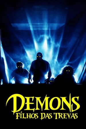 Poster Demons: Filhos das Trevas 1985