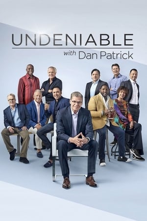 Poster Undeniable with Dan Patrick 2015