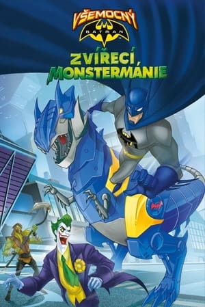 Poster Všemocný Batman: Zvířecí Monstermánie 2015