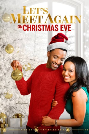 Poster Let's Meet Again on Christmas Eve 2020