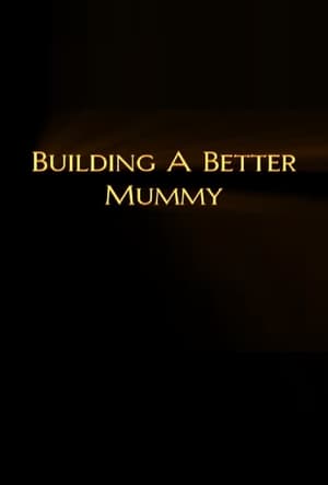 Image Building A Better Mummy