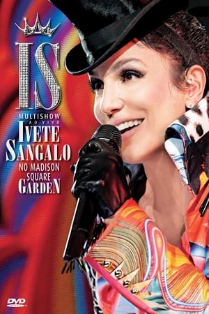 Image Multishow ao Vivo: Ivete Sangalo no Madison Square Garden