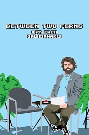 Poster Between Two Ferns with Zach Galifianakis 2008