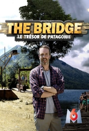 Poster The Bridge : le Trésor de Patagonie 2019