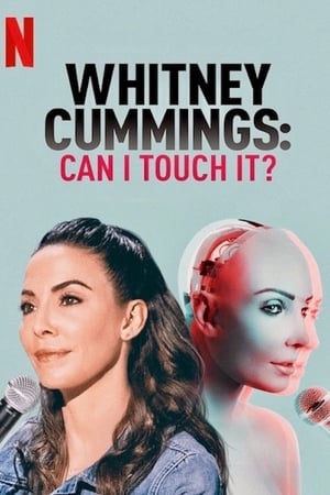 Poster Whitney Cummings: Can I Touch It? 2019