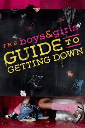 Poster The Boys & Girls Guide to Getting Down 2007