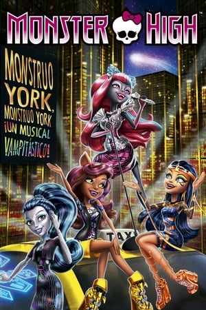 Poster Monster High: Monstruo York, Monstruo York 2015