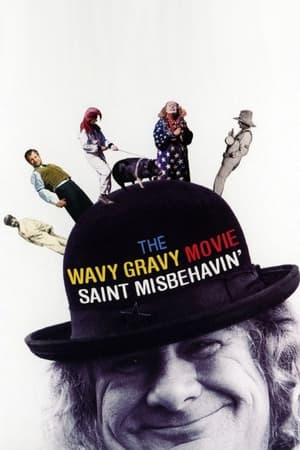 Poster Saint Misbehavin': The Wavy Gravy Movie 2010