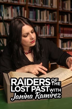 Image Raiders of the Lost Past with Janina Ramirez
