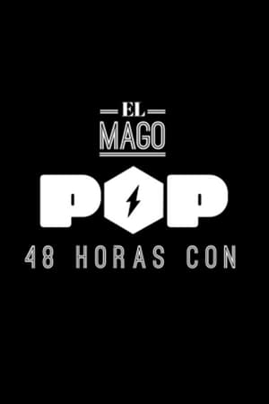Poster El Mago Pop: 48 horas con 2015