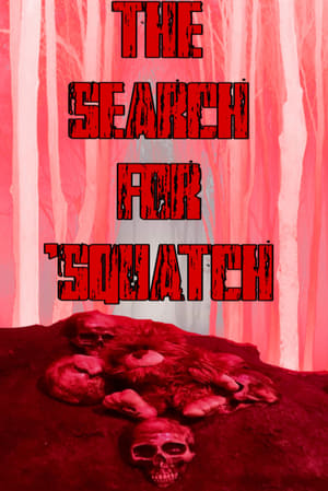 Image The Search For ‘Squatch