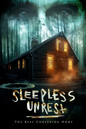Poster The Sleepless Unrest: The Real Conjuring Home 2021