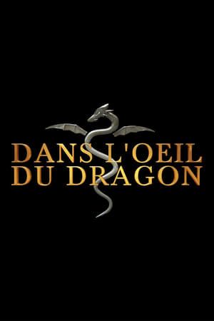 Poster Dans l'oeil du dragon Сезона 5 Епизода 8 2016
