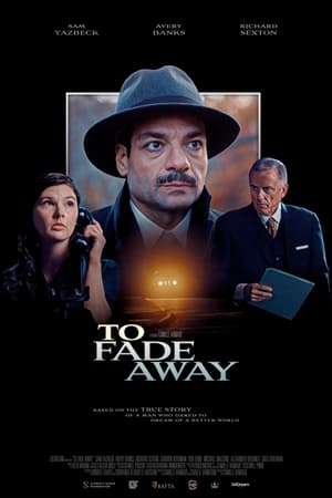 Poster To Fade Away 2024